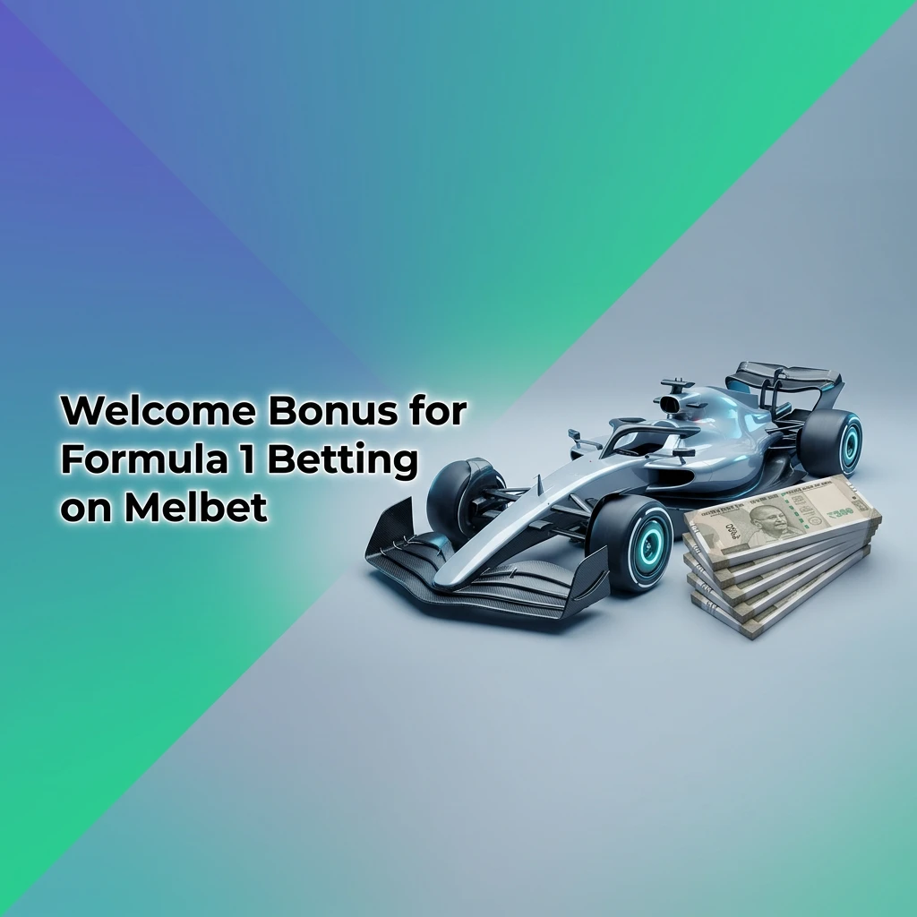 Melbet welcome bonus up to ₹13,000 for new users on first deposit for Formula 1 betting